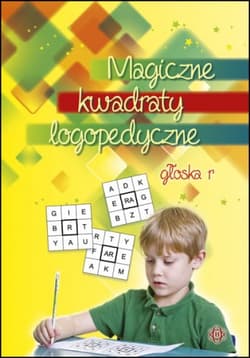 Magiczne kwadraty logopedyczne Głoska r - Opracowanie Zbiorowe