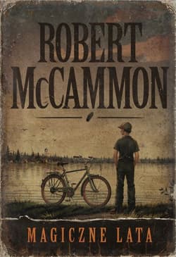 Magiczne lata wyd. 2 - Robert McCammon
