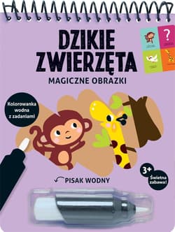Magiczne obrazki Dzikie zwierzęta Kolorowanka wodna z zadaniami - Deborah van de Leijgraaf