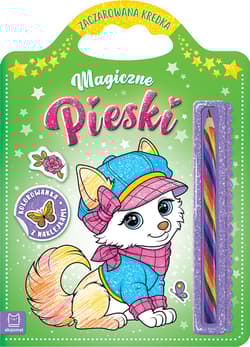 Magiczne pieski Kolorowanka z naklejkami Zaczarowana kredka - Sylwia Kajdana