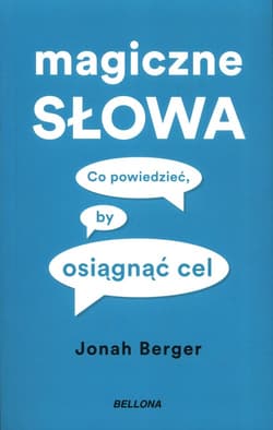Magiczne słowa - Jonah Berger