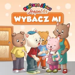 Magiczne słowa Leopolda Wybacz mi - Opracowanie Zbiorowe