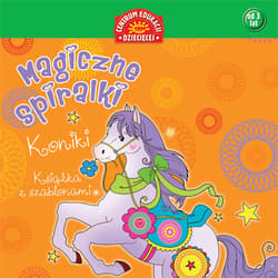 Magiczne spiralki Koniki Książka z szablonami