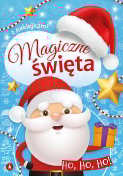 Magiczne święta. Ho, ho, ho! - Opracowanie Zbiorowe