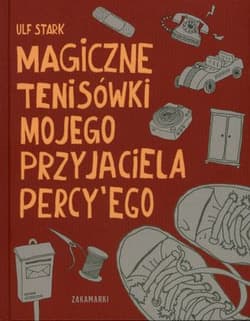 Magiczne tenisówki mojego przyjaciela Percy'ego - Ulf Stark