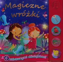 Magiczne wróżki Książeczka dźwiękowa