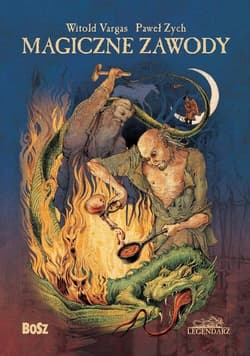 Magiczne zawody Kowal, czarodziej, alchemik - Witold Vargas
