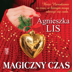 Magiczny czas - audiobook - Agnieszka Lis