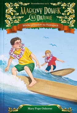 Magiczny domek na drzewie 28 Wielki przypływ na Hawajach - Mary Pope Osborne