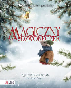 Magiczny dzwoneczek - Agnieszka Wiszowata