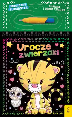 Magiczny flamaster Urocze zwierzaki - Wojtkowiak-Skóra Patrycja