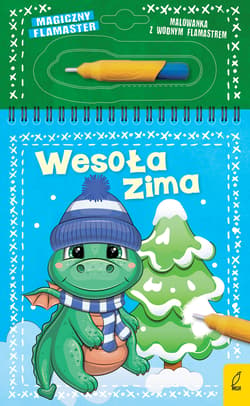Magiczny flamaster Wesoła zima - Opracowanie Zbiorowe