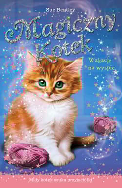 Magiczny kotek. Wakacje na wyspie