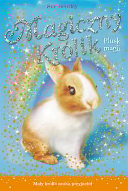 Magiczny Królik. Plusk magii