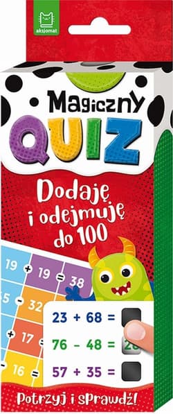 Magiczny quiz Dodaję i odejmuję do 100 - Opracowanie Zbiorowe