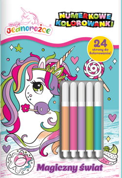 Magiczny świat. Moje Jednorożce. Numerkowe kolorowanki - Opracowanie Zbiorowe