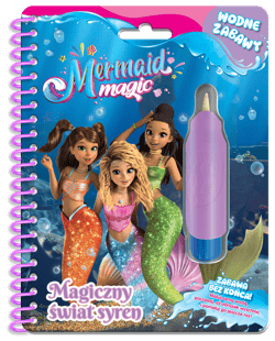 Magiczny świat syren. Magia Syren. Wodne zabawy - null null, Opracowanie Zbiorowe