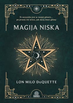 Magija niska - ebook - Lon Milo DuQuette