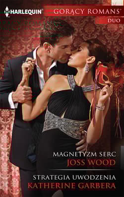 Magnetyzm serc Strategia uwodzenia