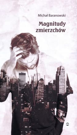 Magnitudy zmierzchów - Michał Baranowski