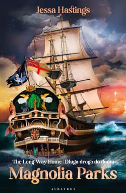 Magnolia Parks T.3 The Long Way Home - Jessa Hastings