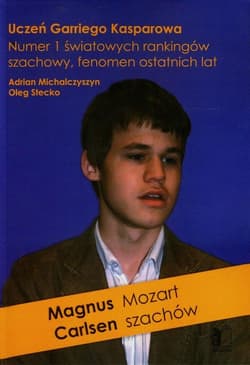 Magnus Carlsen Mozart Szachów - Michalczyszyn Adrian, Stecko Oleg