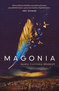 Magonia - Headley Dahvana Maria
