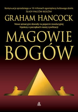 Magowie bogów - Graham Hancock