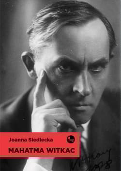 Mahatma Witkac - Joanna Siedlecka