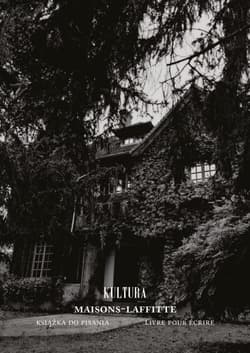 Maisons - Laffitte. Kisążka do pisania - Paweł Łyżwiński, Liliana Scelina