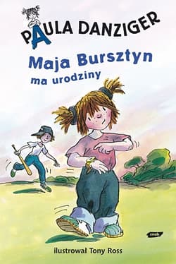 Maja Bursztyn ma urodziny - Paula Danziger