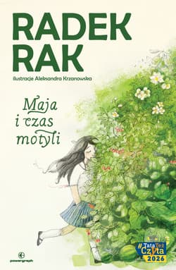 Maja i czas motyli - Radek  Rak