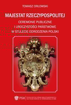 Majestat Rzeczypospolitej - Orłowski Tomasz