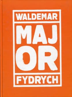 Major - Waldemar Fydrych