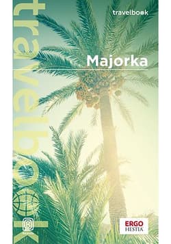 Majorka. Travelbook wyd. 4 - Dominika Zaręba