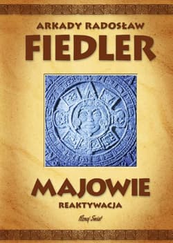 Majowie Reaktywacja - Fiedler Arkady Radosław