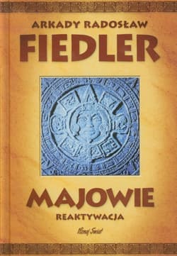 Majowie reaktywacja - Fiedler Arkady Radosław