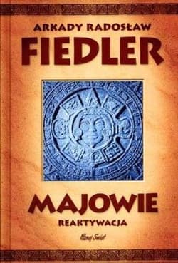Majowie reaktywacja - Fiedler Arkady Radosław