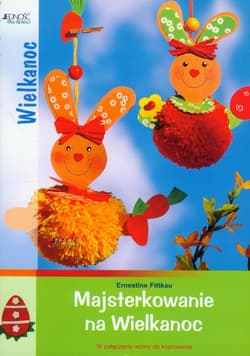 Majsterkowanie na Wielkanoc W załączeniu wzory do kopiowania