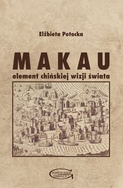 Makau Element chińskiej wizji świata