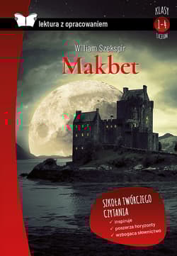 Makbet Lektura z opracowaniem - Szekspir William