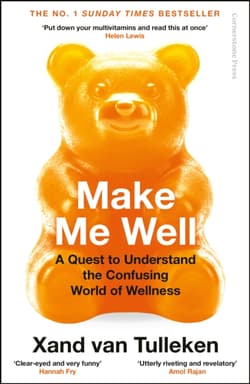 Make Me Well - Xand van Tulleken
