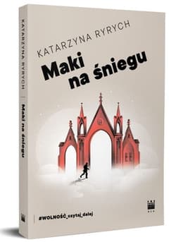 Maki na śniegu - Katarzyna Ryrych
