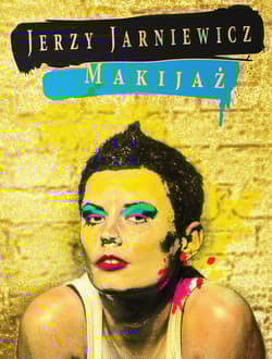 Makijaż - Jerzy Jarniewicz