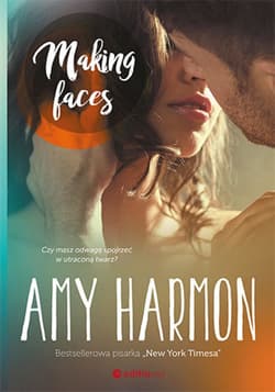 Making Faces - ebook - Amy Harmon