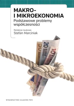 Makro i mikroekonomia Podstawowe problemy współczesności.