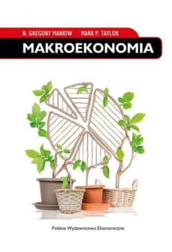 Makroekonomia - Mankiw Gregory N., Taylor Mark P.
