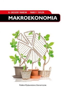 Makroekonomia - Mankiw Gregory N., Taylor Mark P.