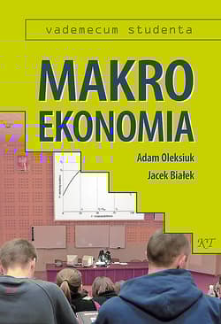 Makroekonomia Vademecum studenta - Białek  Jacek