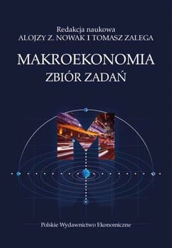 Makroekonomia Zbiór zadań - Opracowanie Zbiorowe